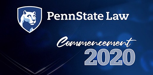 Penn State Law Commencement 2020