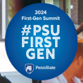 Penn State First Gen Summit 2024